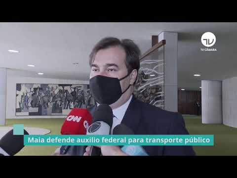 Maia defende auxílio federal para transporte público - 22/07/20