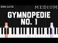 Erik Satie Gymnopédie No 1 MEDIUM Piano Tutorial