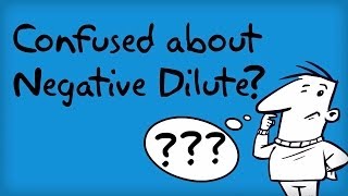 Confused about Negative Dilute