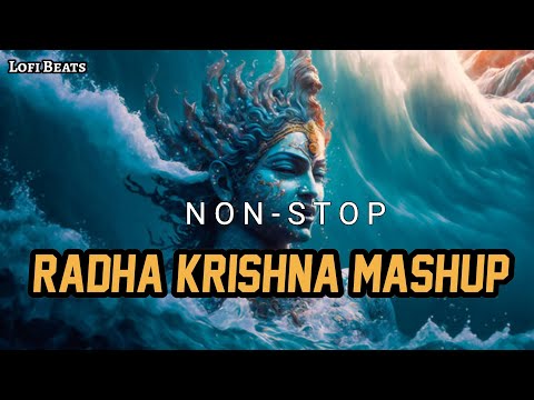 Most Relaxing Radha Krishna Mashup | 30 Min With Sri Krishna | Nonstop Lofi