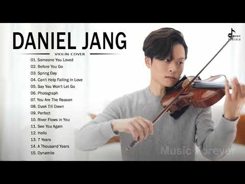 D.A.N.I.E.L J.A.N.G Greatest Hits - Best Violin Cover of Popular Songs 2021 - D.A.N.I.E.L Best Songs