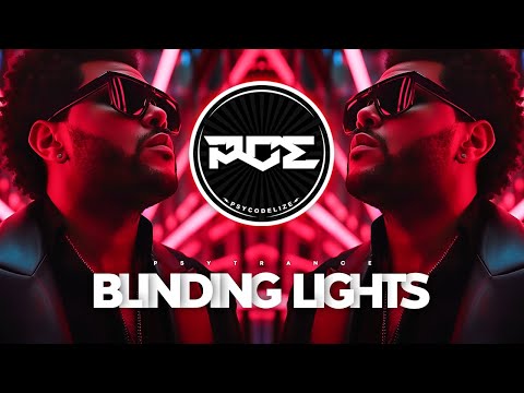PSYTRANCE ● The Weeknd - Blinding Lights (Bad Influence Remix)