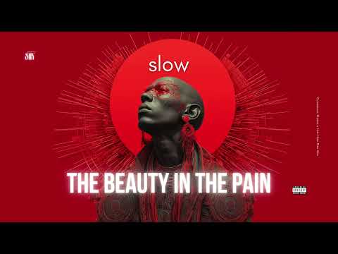 The Beauty in the Pain Slow l SNX