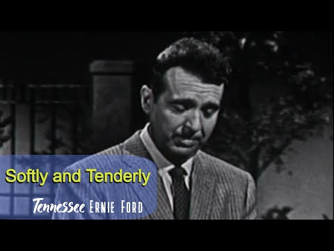 Tennessee Ernie Ford Softly and Tenderly