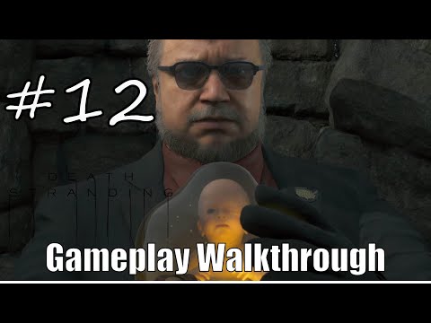 DEATH STRANDING Gameplay Walkthrough Part 12