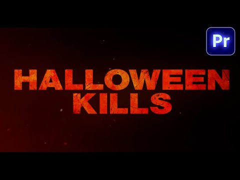 Creepy TITLE REVEAL like HALLOWEEN KILLS (Premiere Pro Tutorial)