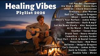 Download lagu Healing Vibes Playlist 2026 🎧 Top Trending English Love Songs - Soft & Calm Acoustic Music mp3