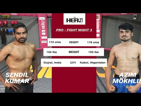 BOUT 13 AZIM MOKHLIS VS SENDIL KUMAR || THE HERO PRO FIGHT NIGHT 3