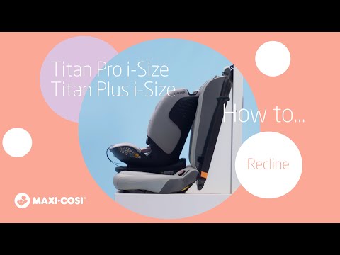 Maxi-Cosi Titan Pro i-Size oraz Titan Plus i-Size: Jak odchylić