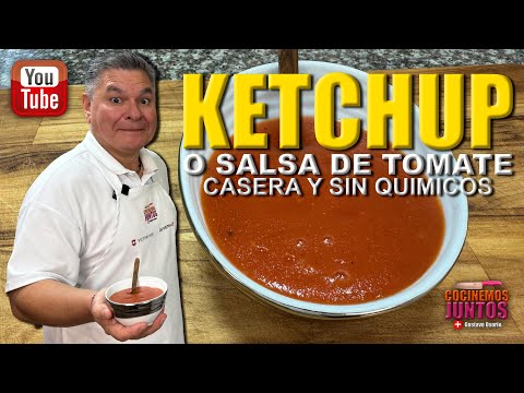 Como hacer KETCHUP O SALSA DE TOMATE
