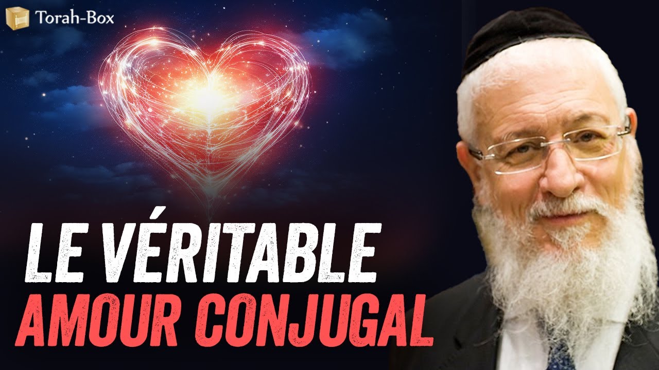 Le Véritable Amour Conjugal (Rabbin Sitruk)