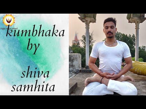 Kumbhaka | breath retaliation in pranayama | by shiva Samhita | how much to do kumbhaka |
