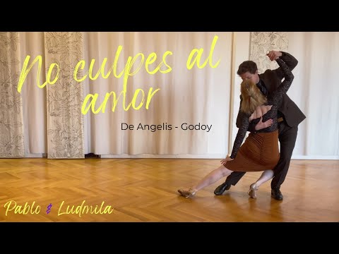 Free Tango Practice: No culpes al amor - De Angelis / Godoy