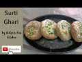 Surti Ghari Recipe Traditional Sweet Recipe Surti Ghari Ghari Recipe