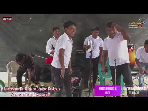 Orquesta Seguidores De Cristo  De Caserío  La planta El rodeo San Marcos 
