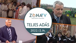ZónaTV – TELJES ADÁS – 2022.12.14.