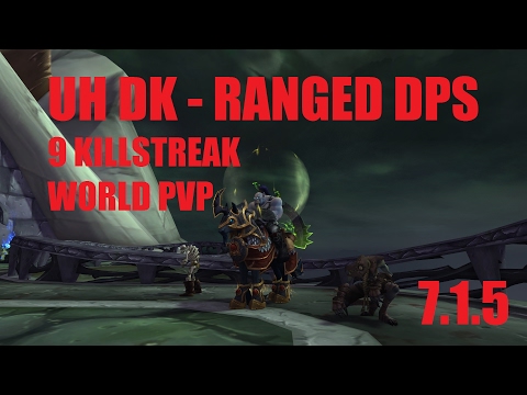 ranged uh dk world pvp