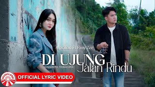 Download lagu Di Ujung Jalan Rindu - Aprilian & Fany Zee|Slow Rock Indonesia Bikin Baper [ Lyric Video HD] mp3