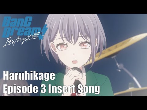 Haruhikage (BanG Dream! It's MyGO!!!!! #3 Insert Song)