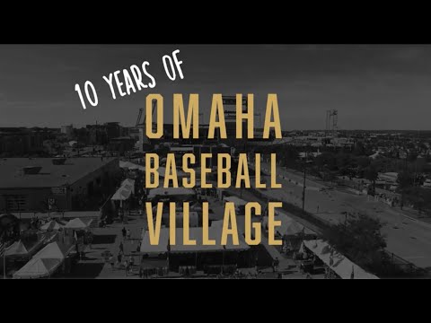 10 Years of Omaha Baseball Village
