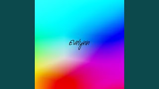 Evelynn Music Video