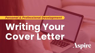 Aspire Professional Development: How To Write A Cover Letter