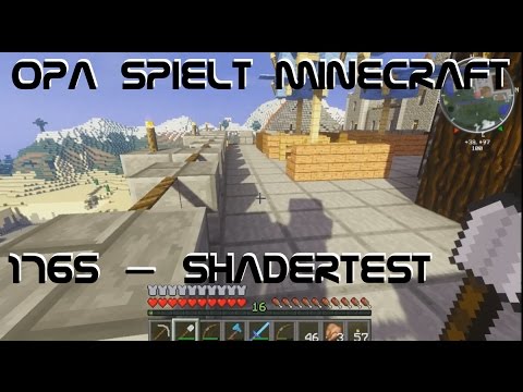Opa spielt Minecraft 1765 – Shadertest