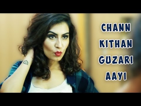 Chann Kithan Guzari Aayi (Full Song) | Sleepless Nights | Punjabi Web Series | White Hill Production