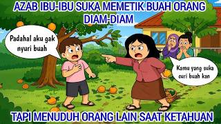 Download lagu AZAB IBU-IBU SUKA MEMETIK BUAH ORANG DIAM-DIAM TAPI MENUDUH ORANG LAIN SAAT KETAHUAN | ANIMASI AZAB mp3 Download lagu AZAB IBU-IBU SUKA MEMETIK BUAH ORANG DIAM-DIAM TAPI MENUDUH ORANG LAIN SAAT KETAHUAN | ANIMASI AZAB mp3