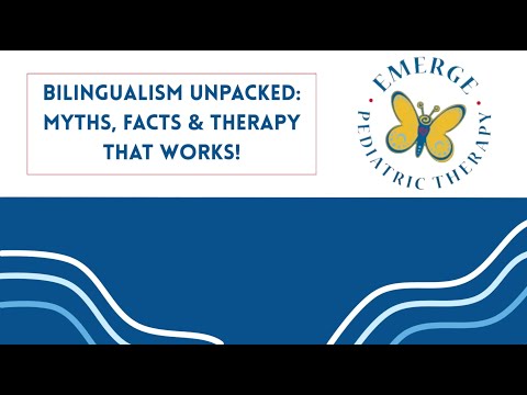 Bilingualism Unpacked: Myths and Facts