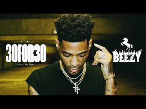 808 BEEZY - STILL 30 FOR 30 (Official Music Video)