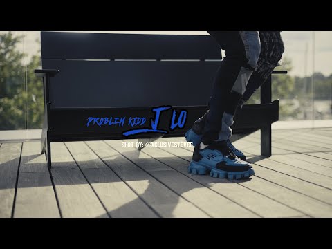 Problem Kidd  - J Lo | DIR. By @xclusivestevee