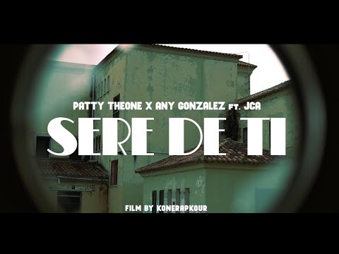 "SERE DE TI" Patty TheOne & Any Gonzalez ft JCA