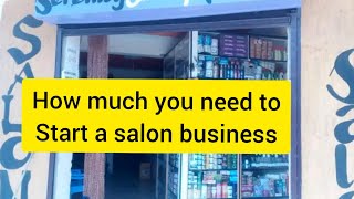 HOW TO START A SALON BUSINESS TODAY 2022#salon #howtostartabusiness #s