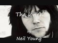 Neil Young - The loner (lyrics on clip) 