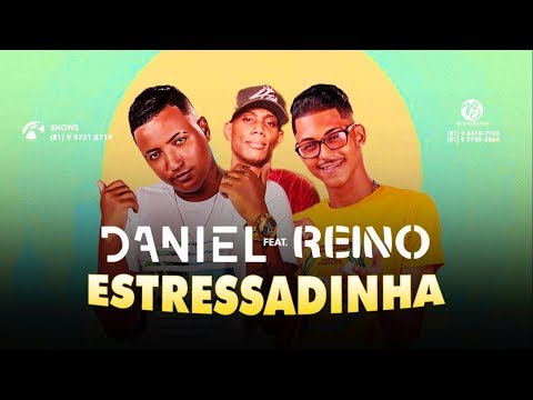MC REINO E MC DANIEL FEAT MC GW - ESTRESSADINHA