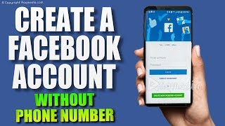 How To Create a Facebook Account Without Phone Number