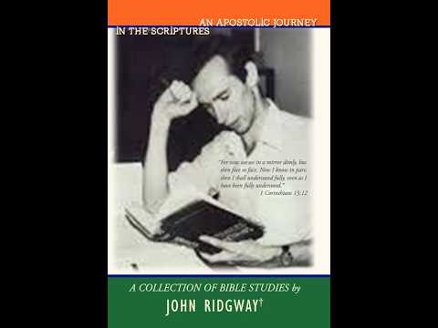 An Apostolic Journey (1): Rethinking Bible Study with John Ridgway