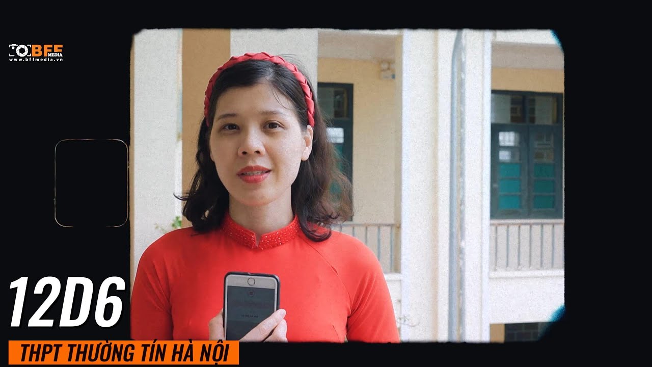 VLOG KỶ YẾU THPT THƯỜNG TÍN HÀ NỘI | BFFMEDIA