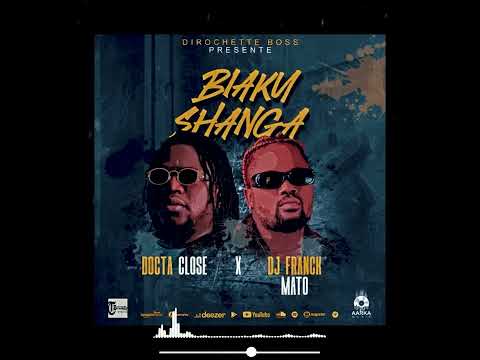 Docta close x Dj franck mato_ Biaku Shanga