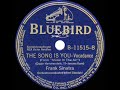 1942 version: Frank Sinatra - The Song Is You