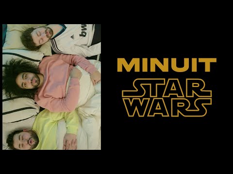 MINUIT STAR WARS - Roman Frayssinet, Anas Hassouna et Oussama Fares