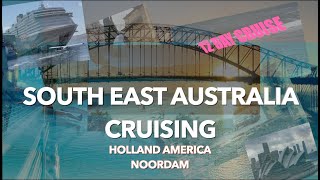 12 Day S.E.Australia Cruise - Holland America Noordam 2024
