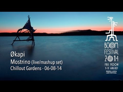 Økapi - Mostrino - Boom Festival 2014 - Chillout Gardens