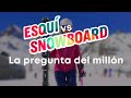 practicar esqui o snowboard diferencias aprende a esquiar