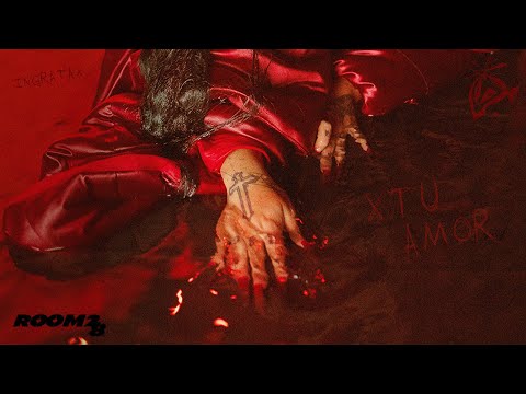 Ingratax – X TU AMOR (Video Lyric)