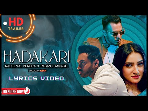 Nadeemal Perera X Pasan Liyanage - Hadakari (හැඩකාරී) Lyrics Video