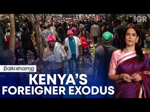 Why Kenya Is Turning Against Foreign Workers And Businesses | The Palki Sharma Show | IGR