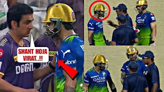 Gautam Gambhir came on the ground to cool down angry Virat Kohli after NO BALL CONTROVERSY RCBvsKKR
