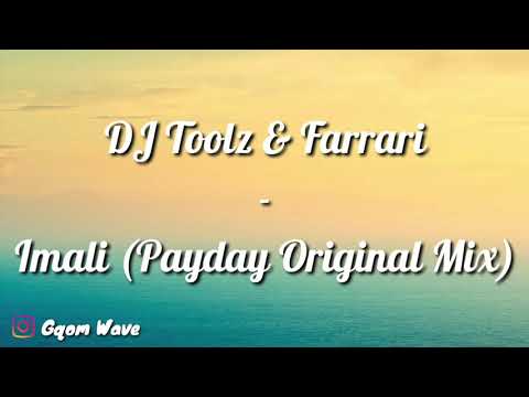DJ Toolz & Farrari - Imali (Payday Original Mix)